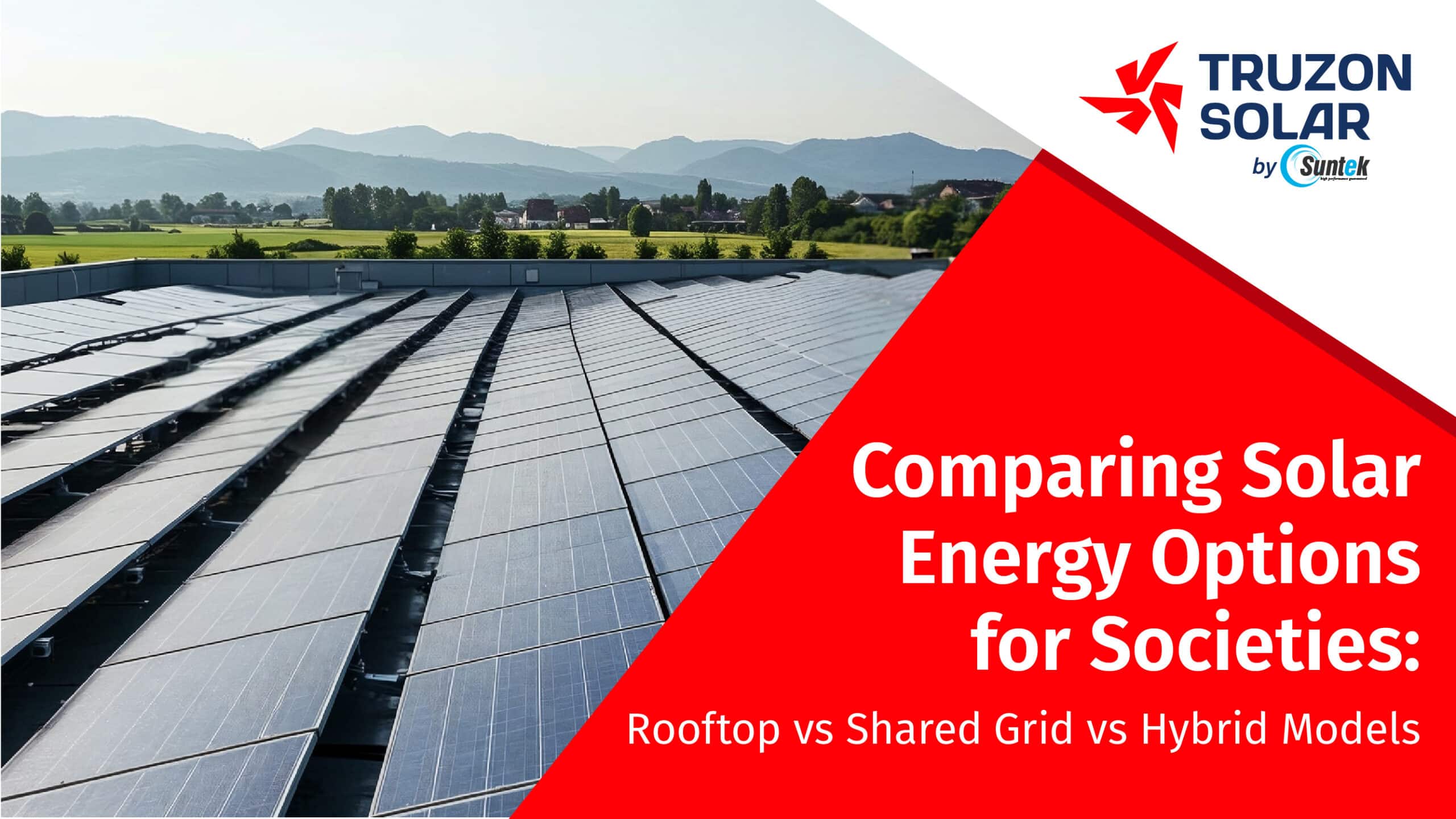 Best Solar Energy Options for Societies: Rooftop vs Shared Grid vs Hybrid Models