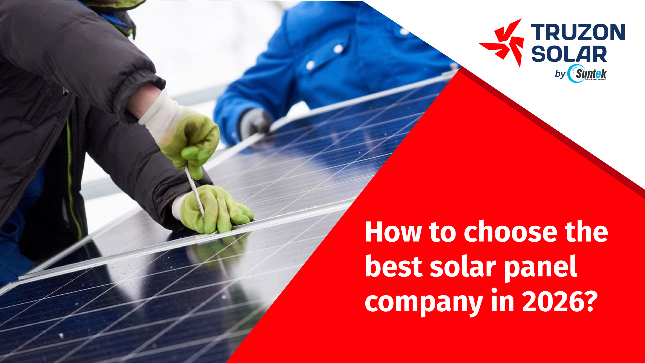 How to choose the best solar panel company in 2026