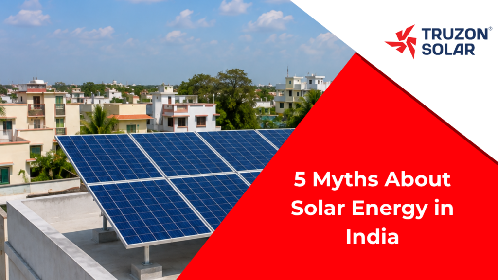 5 Myths About Solar Energy in India