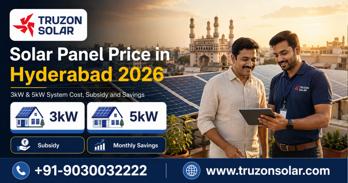 Solar Panel Price in Hyderabad 2026 — 3kW, 5kW System Cost, Subsidy and Savings