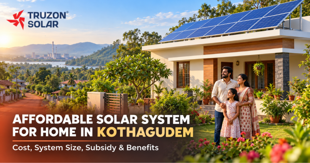 Affordable Solar System for Home in Kothagudem | Truzon Solar