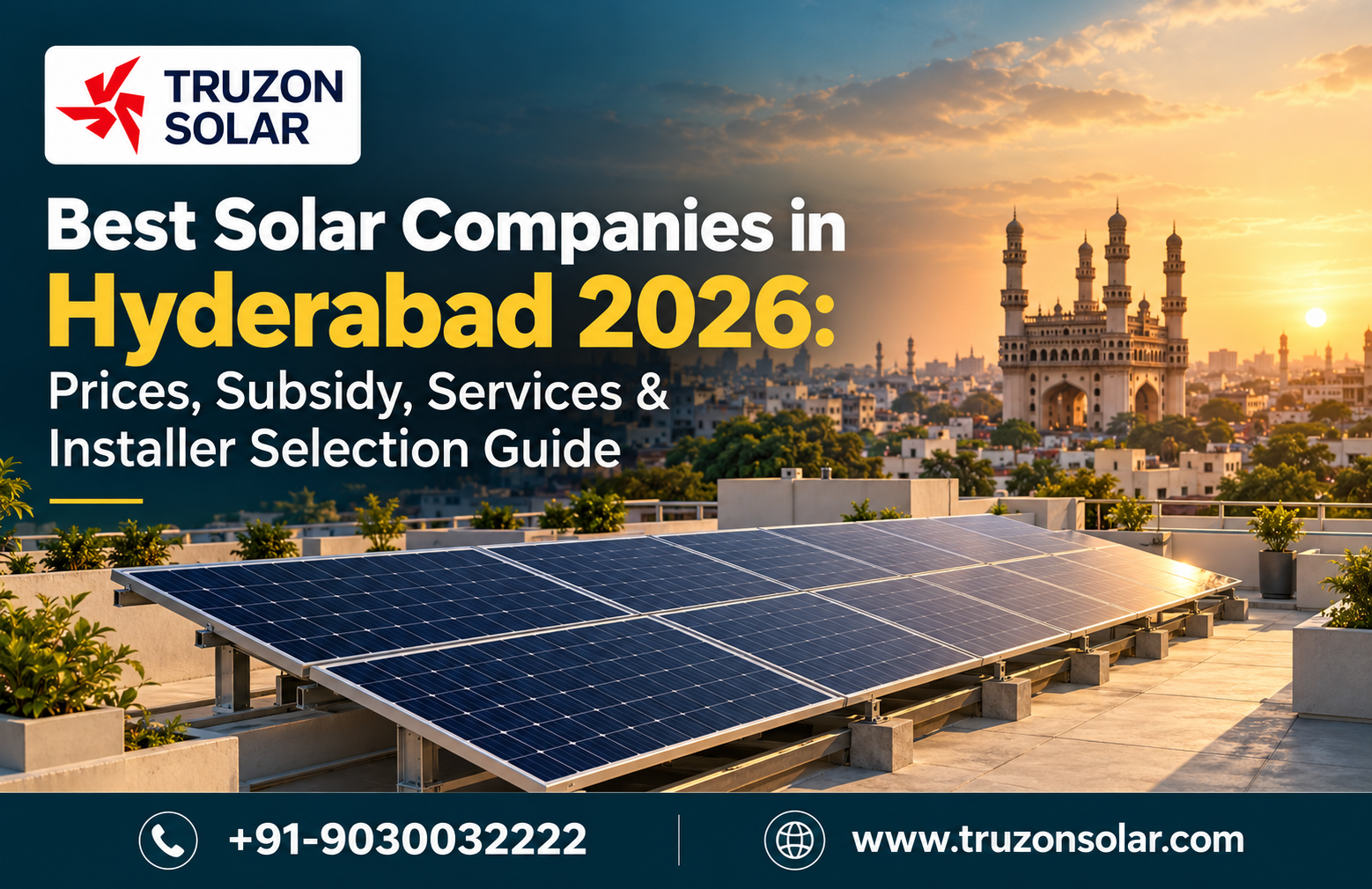 Best Solar Companies in Hyderabad 2026: Prices, Subsidy, Services & Installer Selection Guide