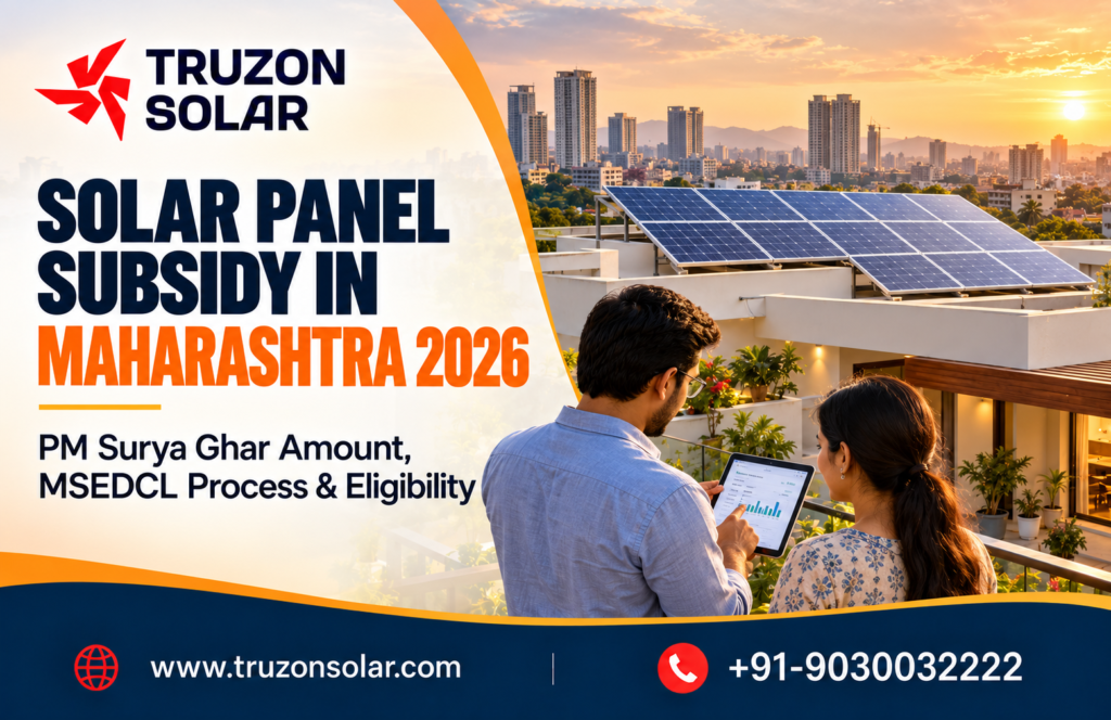 Solar Panel Subsidy in Maharashtra 2026: PM Surya Ghar Guide